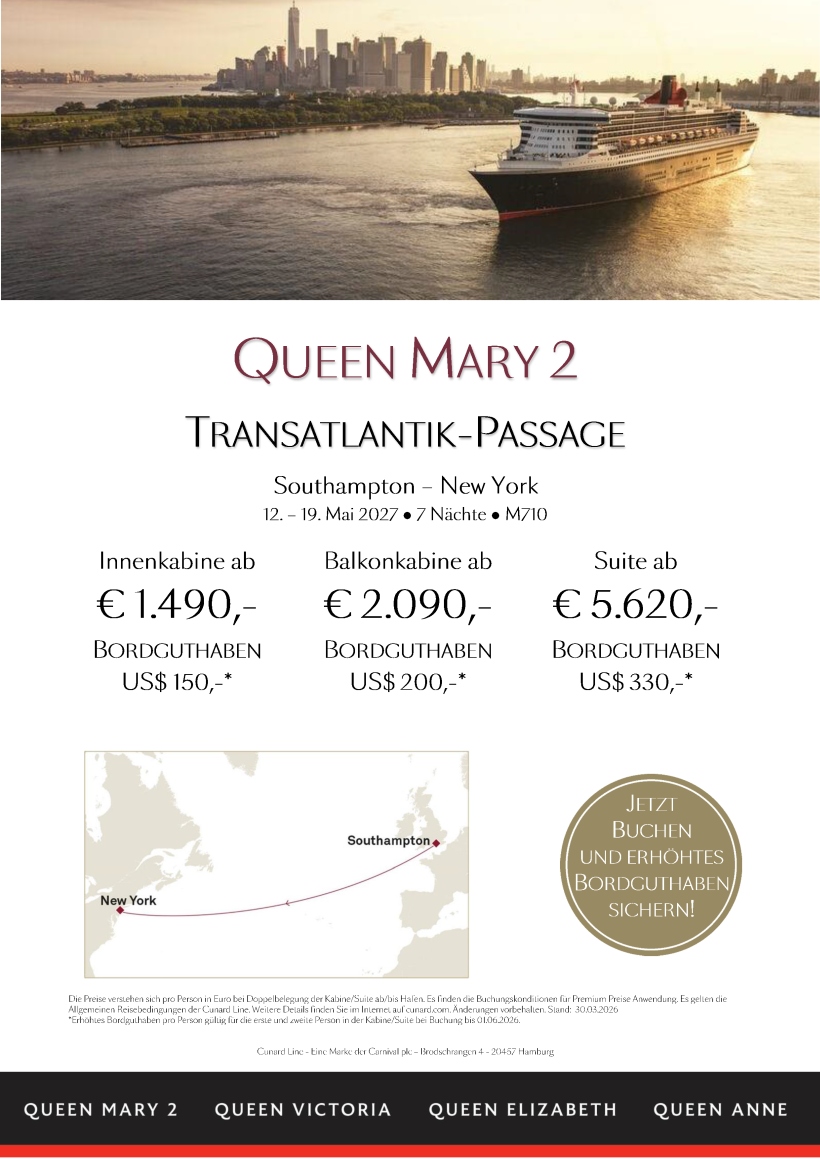 Cunard Queen Mary 2 M710 Transatlantik Passagen Premium Preis erhoehtes Bordguthaben